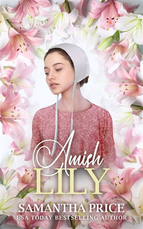 Amish Lily Amish Love Blooms Volume 4 Reader