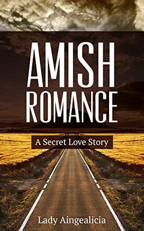 Amish Romance A Secret Love Story Passionate Religious Romantic Christian Love Short Story Mennonite Novelette Epub