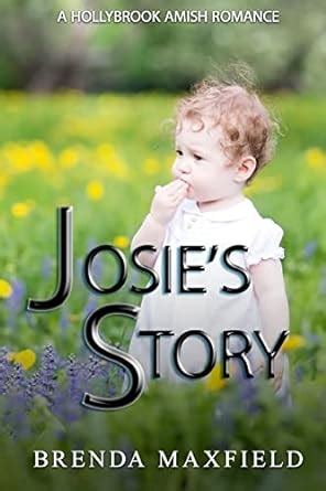 Amish Romance Josie s Story A Hollybrook Amish Romance Bundle Kindle Editon