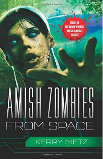 Amish Zombies from Space Peril in Plain Space Book 2 PDF