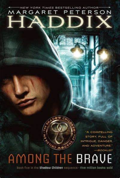 Among the Brave Shadow Children Book 5