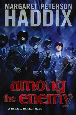 Among the Enemy Shadow Children Book 6 Reader