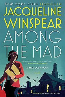 Among the Mad (Maisie Dobbs, Book 6) Doc