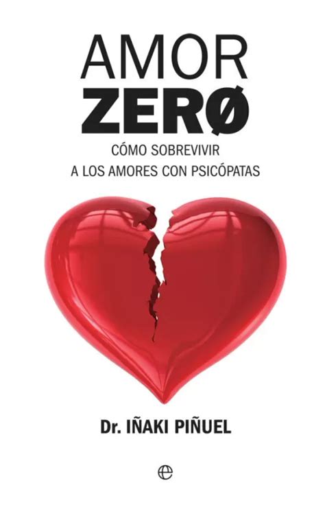 Amor Zero: CÃ³mo sobrevivir a los amores psicopÃ¡ticos Ebook Epub