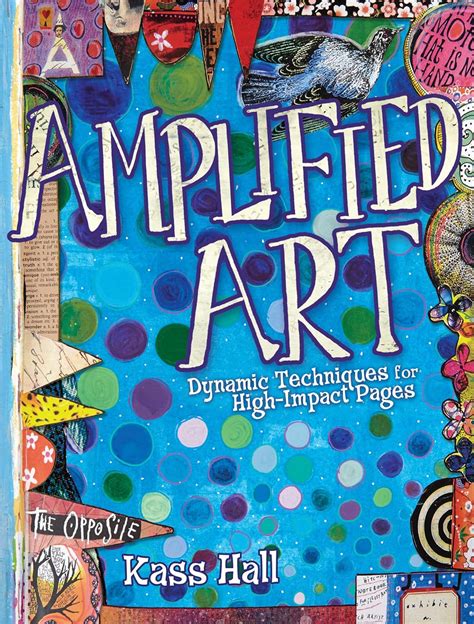 Amplified Art Dynamic Techniques for High-Impact Pages Kindle Editon