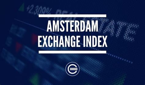 Amsterdam Exchange Index