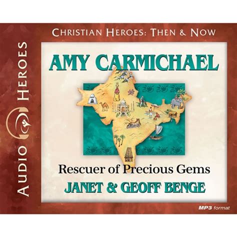 Amy Carmichael Audiobook Rescuer of Precious Gems Christian Heroes Then and Now Epub