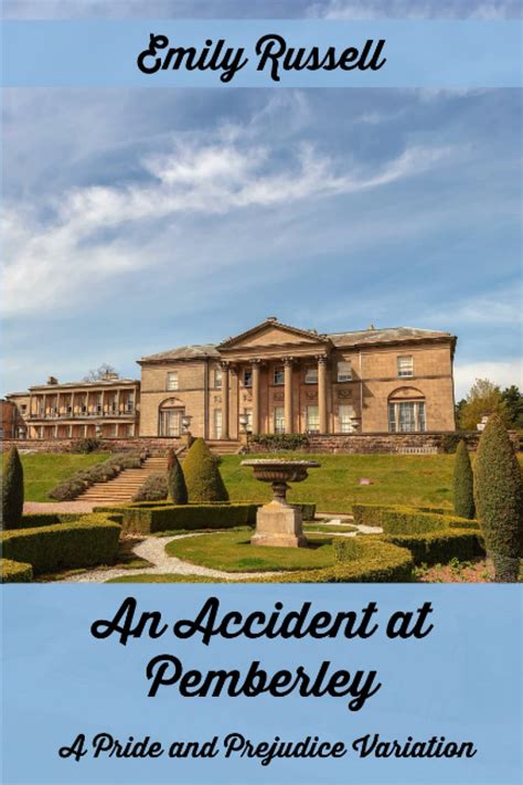 An Accident at Pemberley A Pride and Prejudice Variation Kindle Editon