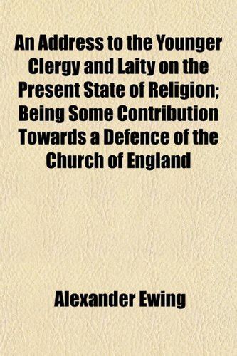 An Address to the Younger Clergy and Laity on the Present State of Religion Reader