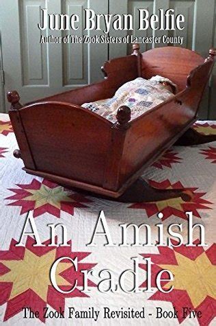 An Amish Cradle The Zook Family Revisited Volume 5 Doc