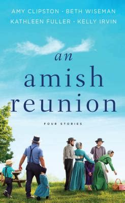 An Amish Reunion Four Amish Stories Kindle Editon