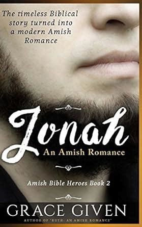 An Amish Romance Jonah Sweet Biblical Amish Romance Amish Bible Heroes Volume 2 Epub