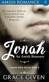 An Amish Romance Jonah Sweet Biblical Amish Romance Amish Bible Heroes Volume 2 Epub