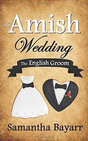 An Amish Wedding The English Groom Amish Bakery Series Doc