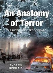 An Anatomy of Terror A History of Terrorism Epub