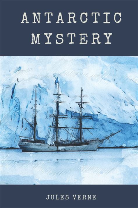 An Antarctic Mystery Illustrated