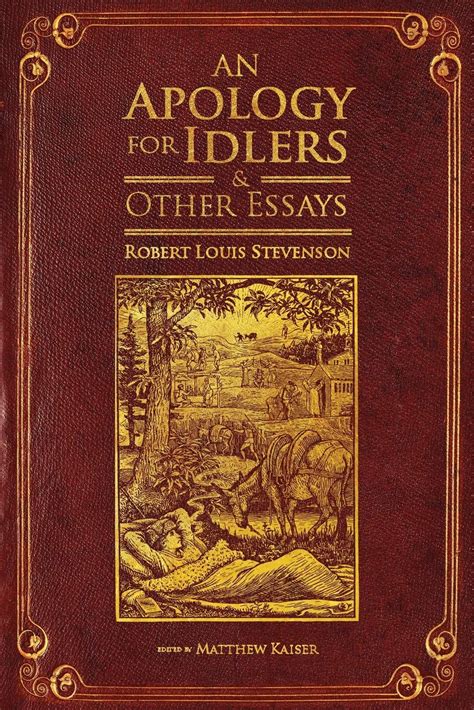 An Apology for Idlers and Other Essays Reader