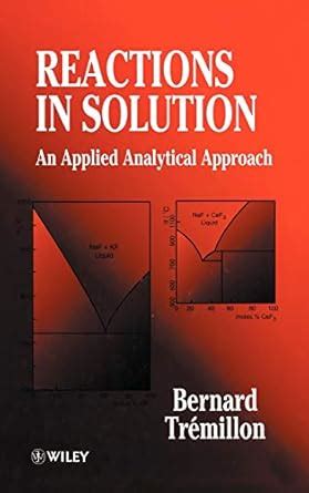 An Applied Analytical Approach Reactions in Solution Doc