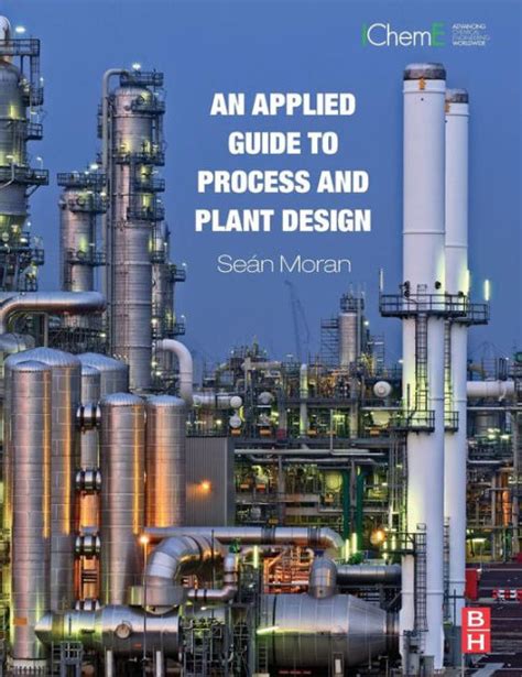 An Applied Guide to Process and Plant Design Kindle Editon