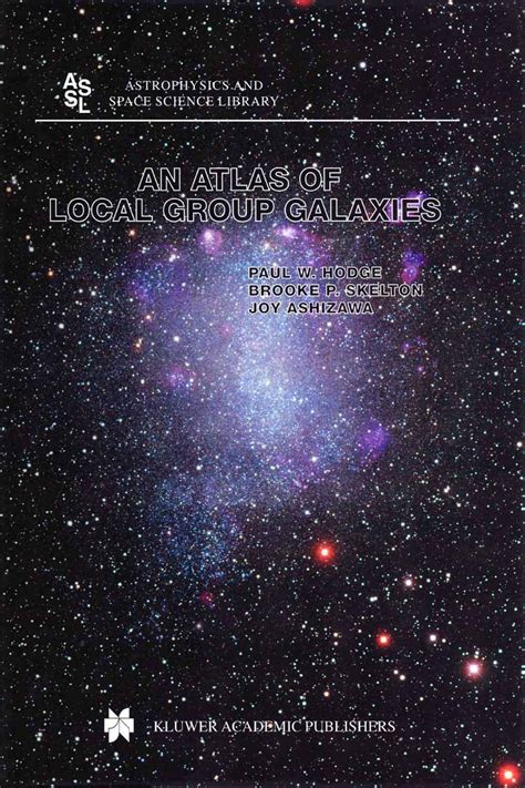 An Atlas of Local Group Galaxies 1st Edition Reader