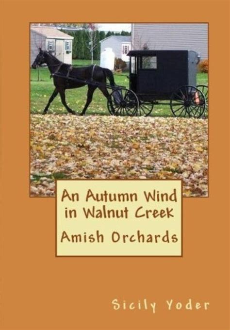 An Autumn Wind in Walnut Creek Amish Orchards Doc