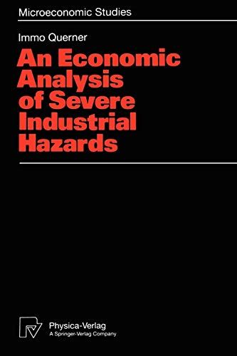 An Economic Analysis of Severe Industrial Hazards Doc