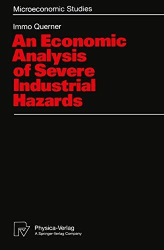 An Economic Analysis of Severe Industrial Hazards Doc