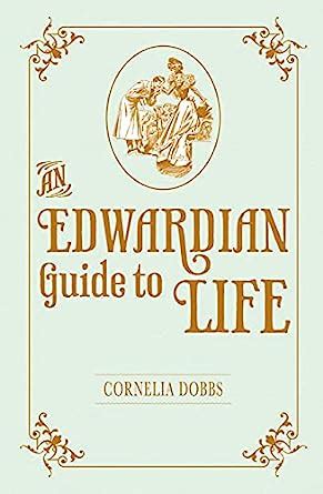 An Edwardian Guide to Life Ebook Reader
