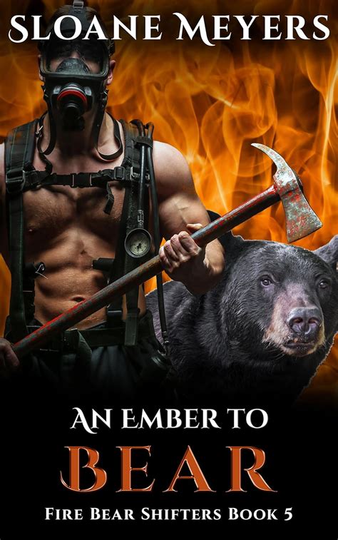 An Ember to Bear Fire Bear Shifters Book 5 Doc