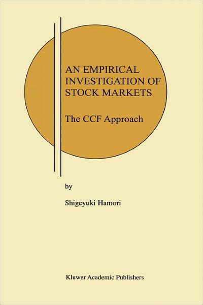 An Empirical Investigation of Stock Markets The CCF Approach Kindle Editon