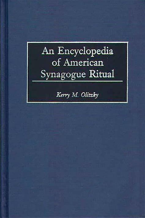 An Encyclopedia of American Synagogue Ritual Reader