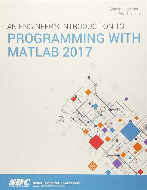 An Engineer s Introduction to Programming with MATLAB 2017 PDF