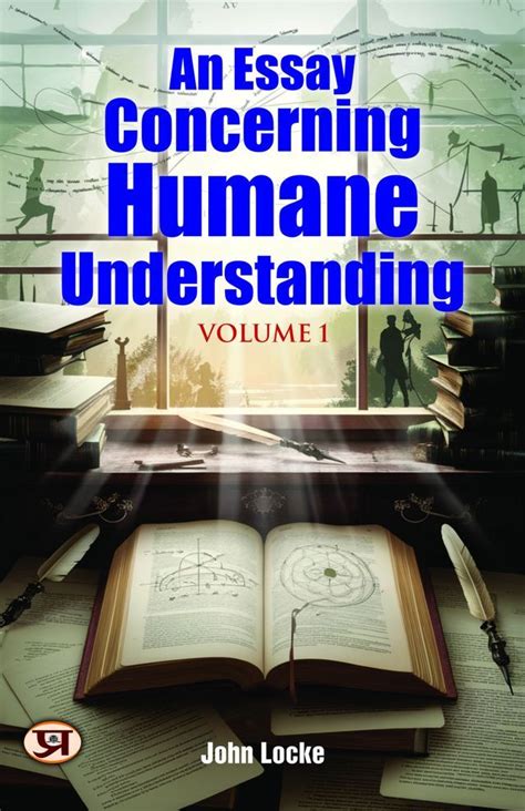 An Essay Concerning Human Understanding Volume I Epub