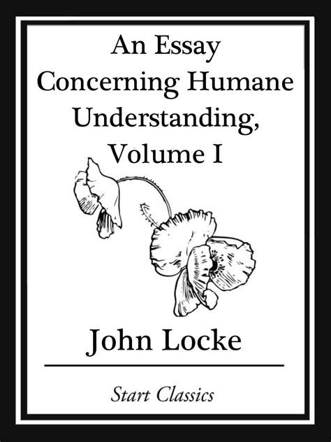 An Essay Concerning Humane Understanding Volume I Books 1 and 2 PDF