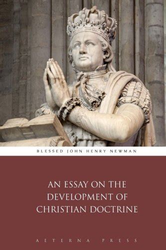 An Essay on the Development of Christian Doctrine Reader