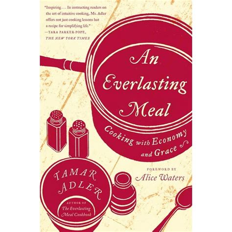 An Everlasting Meal Cooking with Economy and Grace Reader