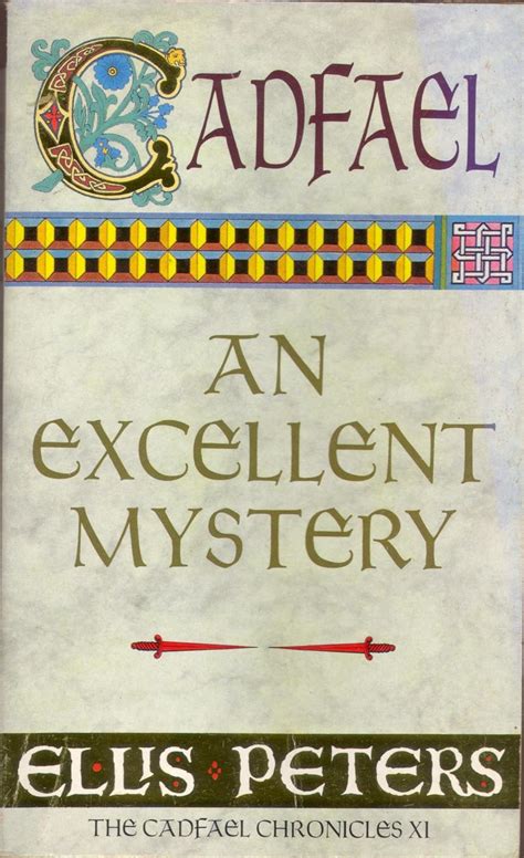 An Excellent Mystery Cadfael Chronicles Reader