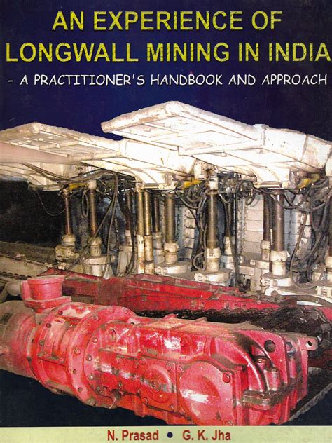 An Experience of Longwall Mining in India A Practitioner's Hand Epub