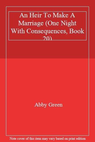 An Heir to Make a Marriage One Night With Consequences Epub