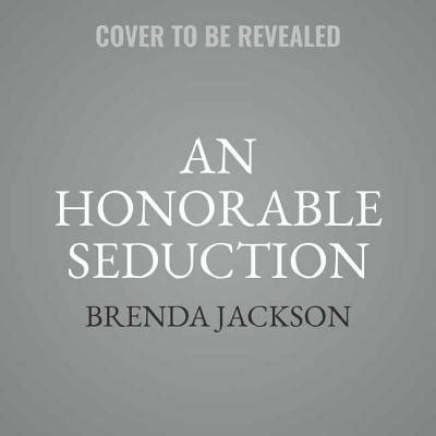 An Honorable Seduction The Westmoreland Legacy Reader