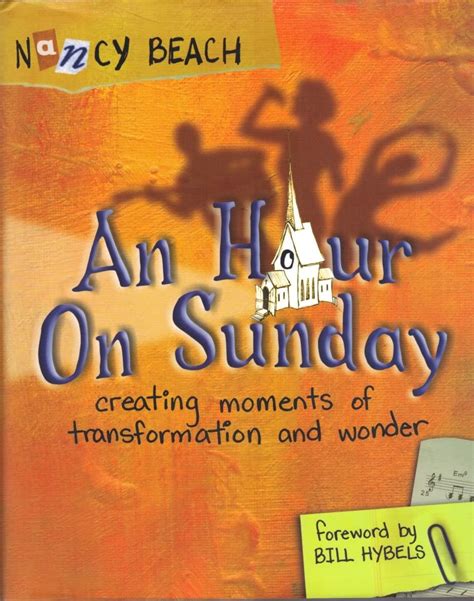 An Hour on Sunday Creating Moments of Transformation and Wonder Reader