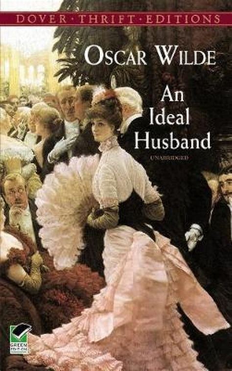 An Ideal Husband by Oscar Wilde An Ideal Husband by Oscar Wilde Doc