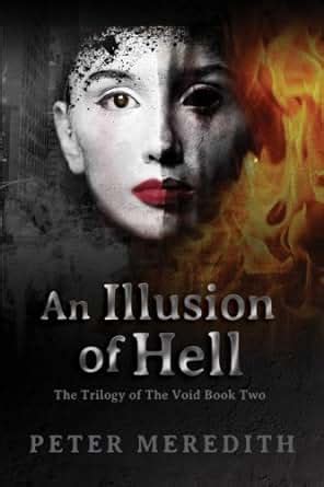 An Illusion Of Hell The Trilogy Of The Void Book 2 Kindle Editon