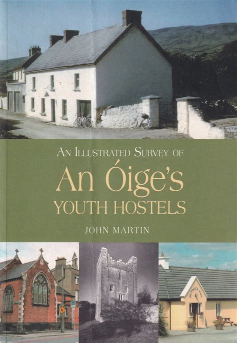An Illustrated Survey of An Oige s Youth Hostels PDF