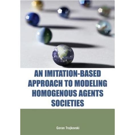 An Imitation-Based Approach to Modeling Homogenous Agents Societies Reader