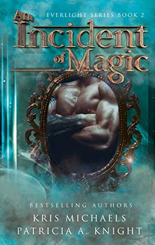 An Incident of Magic Everlight Book 2 Doc