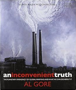 An Inconvenient Truth: The Planetary Emergency of Global Warming and What We Can Do About It Kindle Editon