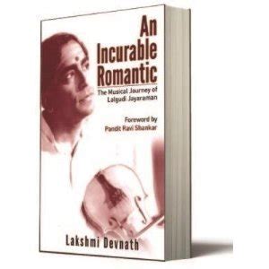 An Incurable Romantic The Musical Journey of Lalgudi Jayaraman Doc