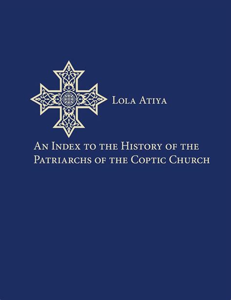 An Index to the History of the Patriarchs of the Coptic Church Reader