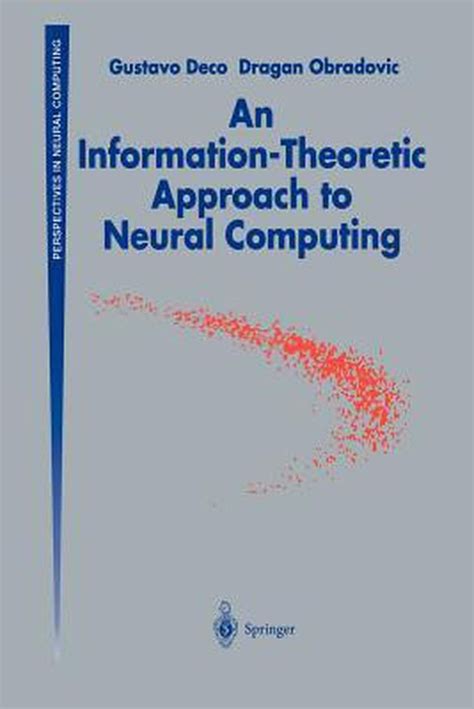 An Information-Theoretic Approach to Neural Computing Kindle Editon